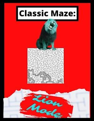 Classic Maze - Lion Mode: The Ultimate Challenge To Stretch Your Mind!