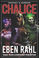 CHALICE: A Dark Fantasy Adventure (Illustrated Special Edition) 