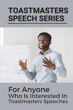 Toastmasters Speech Series