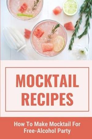 Mocktail Recipes