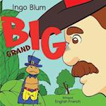 BIG - Grand: Bilingual French English Childrens Book With Pics To Color 