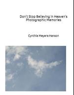Don't Stop Believing in Heaven's Photographic Memories 