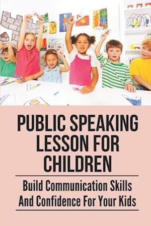 Public Speaking Lesson For Children
