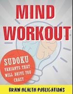 Mind Workout: Sudoku Variants That Will Drive You Crazy 