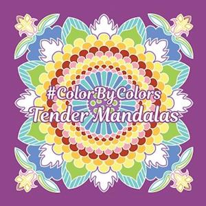 Tender Mandalas #ColorByColors