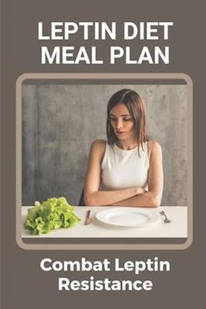 Leptin Diet Meal Plan