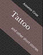 Tattoo: and other short stories 