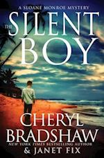 The Silent Boy: A Sloane Monroe Spinoff Series 