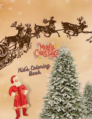 Merry Christmas Kid's Coloring Book: Coloring book for kids ages 4-8