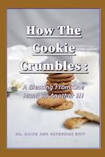 How The Cookie Crumbles :A Blessing From One Hand To Another 