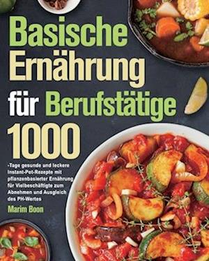 Basische Ernährung für Berufstätige