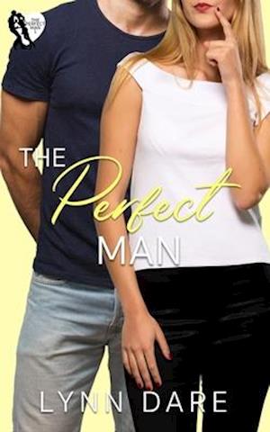 The Perfect Man: A Small Town Brother's Best Friend Romance