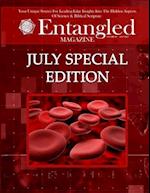 Entangled Magazine: Your Unique Source For Leading-Edge Insights Into The Hidden Aspects of Science and Biblical Scripture 