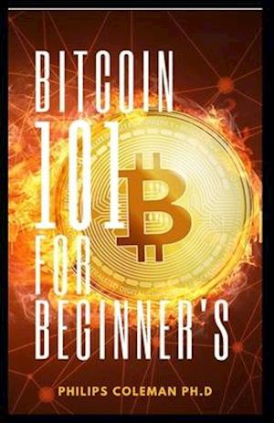 BITCOIN 101 FOR BEGINNER'S