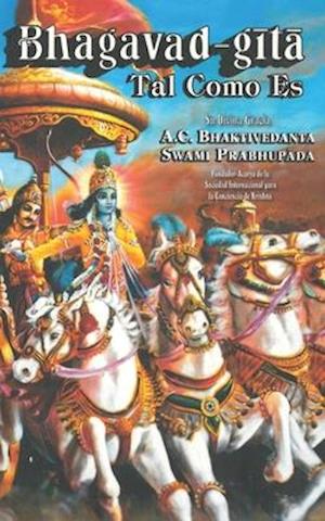 Bhagavad-g&#299;t&#257; Tal Como Es