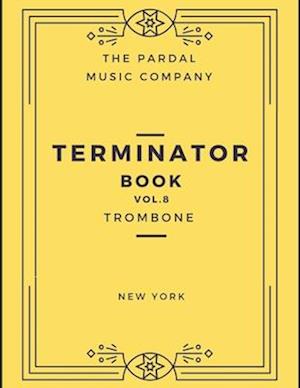 TERMINATOR BOOK VOL.8 TROMBONE: NEW YORK