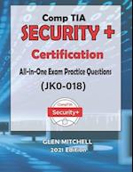 CompTIA Security+ : All-in-One Exam Practice Questions (JK0-018) 