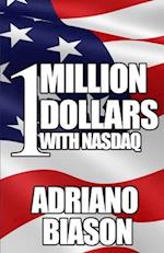 1 Million Dollars with Nasdaq 