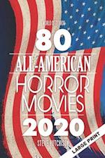 80 All-American Horror Movies: Large Print 