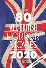 80 All-British Horror Movies: Large Print 