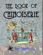 The Book of Chinoiserie: Art in the Oriental style 