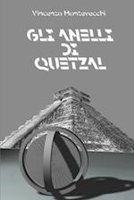 Gli anelli di Quetzal