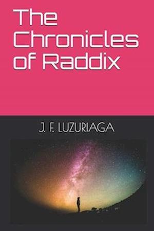 The Chronicles of Raddix