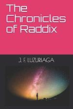 The Chronicles of Raddix 