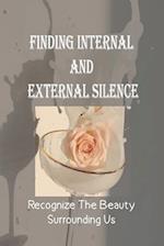 Finding Internal And External Silence