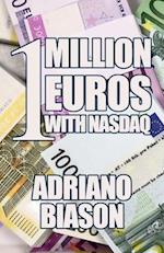 1 Million Euros with Nasdaq 