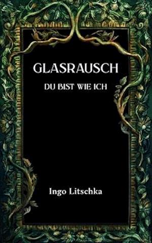 Glasrausch