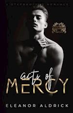 Acts of Mercy: A Stepbrother Romance 