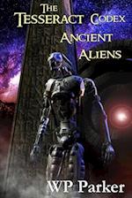 The Tesseract Codex: Ancient Aliens 