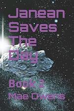 Janean Saves The Day: Book 2 