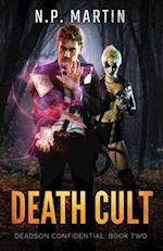 Death Cult (Deadson Confidential Book 2) 