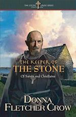 The Keeper of the Stone: Of Saints and Chieftains 