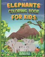Elephants Coloring Book For Kids: By Nadia Bical and Hema Singh 