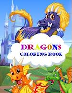 Dragons Coloring Book : 100 Dragons Coloring Book for Kids,Fantasy and Fairy tale Coloring Book for Children ages 4 and up 