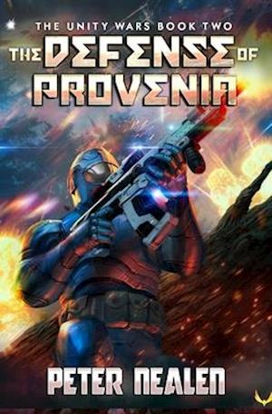 The Defense of Provenia: A Military Sci-Fi Series