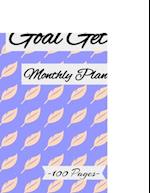 Goal Getter monthly Planner 2021: Achieve Your Goals and Improve Productivity. Monthly Weekly Planner to Keep Organized, 100 pages 