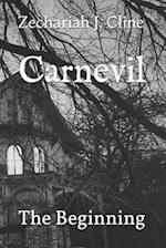 Carnevil: The Beginning 