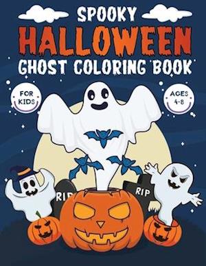 spooky halloween ghost coloring book for kids ages 4-8: fun halloween themed ghost coloring pages