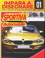 Impara a Disegnare Automobile Sportiva 01