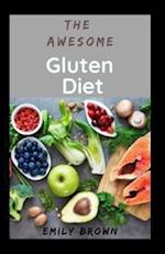 The Awesome Gluten Diet 