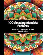 100 Amazing Mandala Patterns: 100 Mandala Designs for Relaxation with 100 Famous Quotes to inspire 