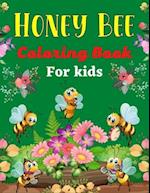 HONEY BEE Coloring Book For Kids: 35 Beautiful Pages to Color on Cute Bee, Hive Honey Art, Beehive Designs (Awesome gifts For Children's) 