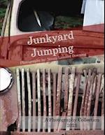 Junkyard Jumping: A Photography Collection 