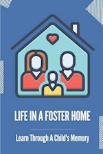 Life In A Foster Home