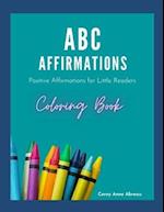 ABC Affirmations Coloring Book: Positive Affirmations for Little Readers 