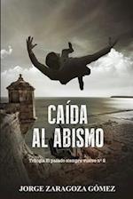 Caída Al Abismo